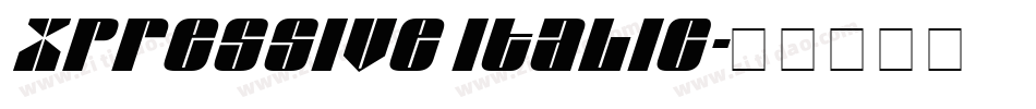 Xpressive Italic字体转换